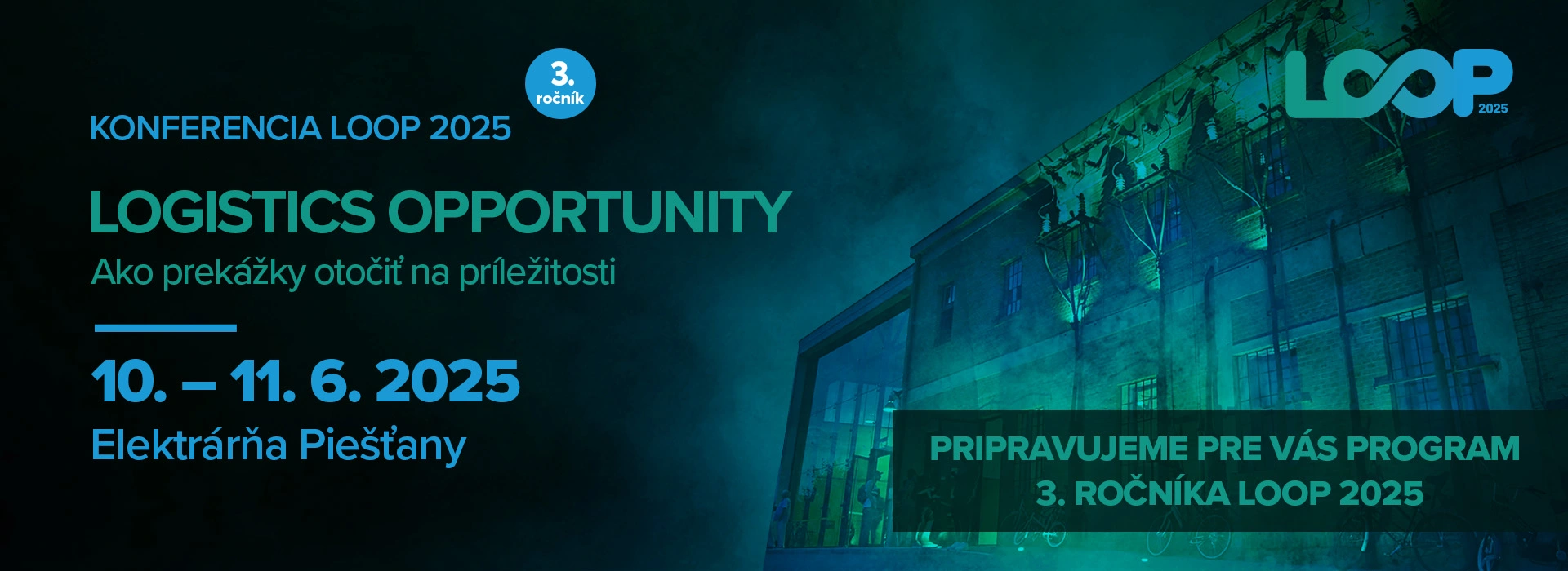 LOOP 2024 - Logistics Opportunity - Ako prekky otoi na prleitosti